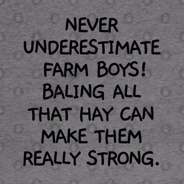 Never underestimate farm boys by mksjr